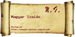 Magyar Izaiás névjegykártya